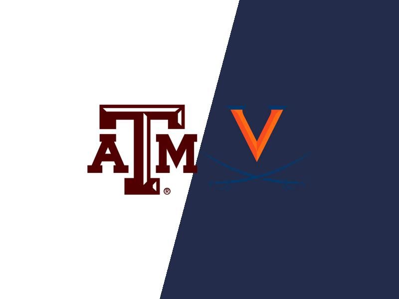 Texas A&M Aggies VS Virginia Cavaliers